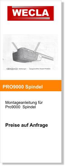 Montageanleitung fr  Pro9000  Spindel    Preise auf Anfrage     PRO9000 Spindel